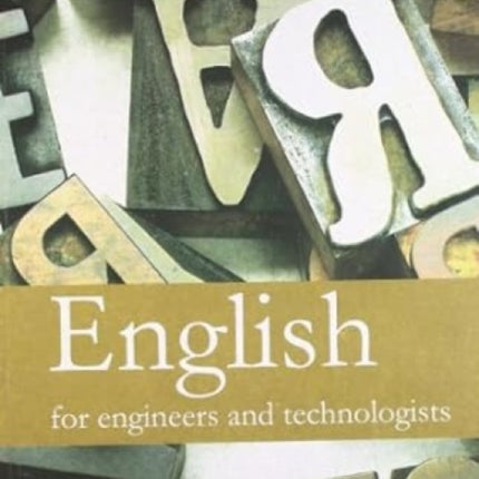 English for Engineers and Technologists: v. 1 & 2