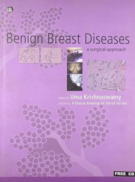 Benign Breast Diseases: A Surgical Approach