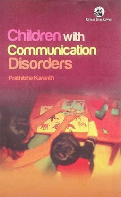 Children with Communication Disorders