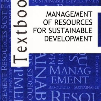 Management of Resources for Sustainable Development