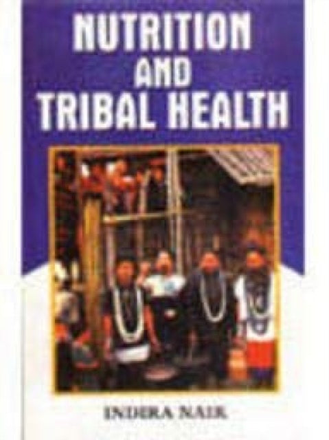 Nutrition and Tribal Health