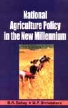 National Agriculture Policy in the New Millenium