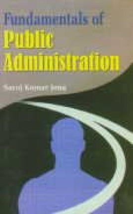 Fundamentals of Public Administration