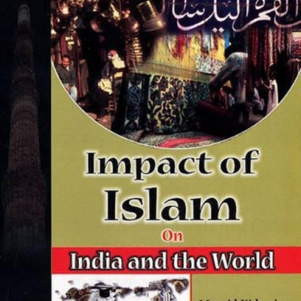 Impact of Islam on India and the World