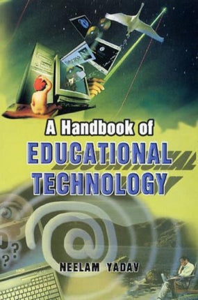 A Handbook of Educational Technology