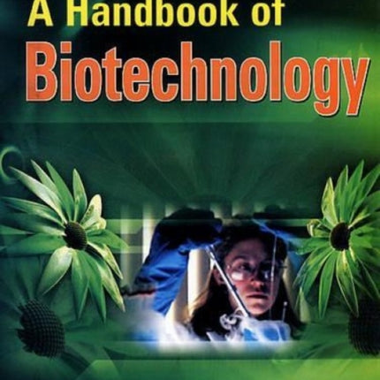 A Handbook of Biotechnology