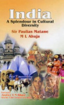 India: A Splendour in Cultural Diversity