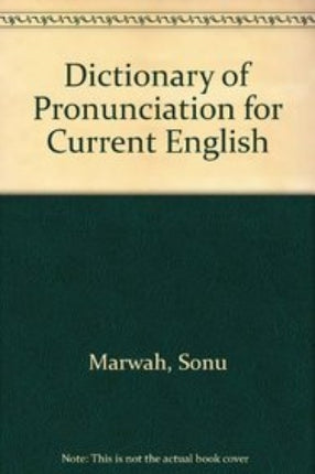 Dictionary of Pronunciation for Current English