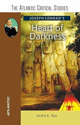 Joseph Conrad'S Heart of Darkness