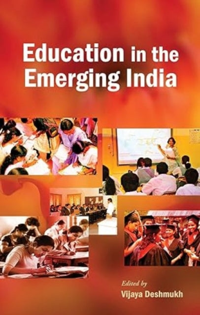 Education in the Emerging India