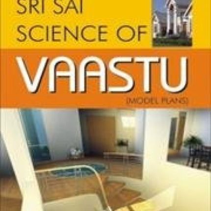 Sri Sai Science of Vaastu