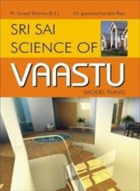 Sri Sai Science of Vaastu