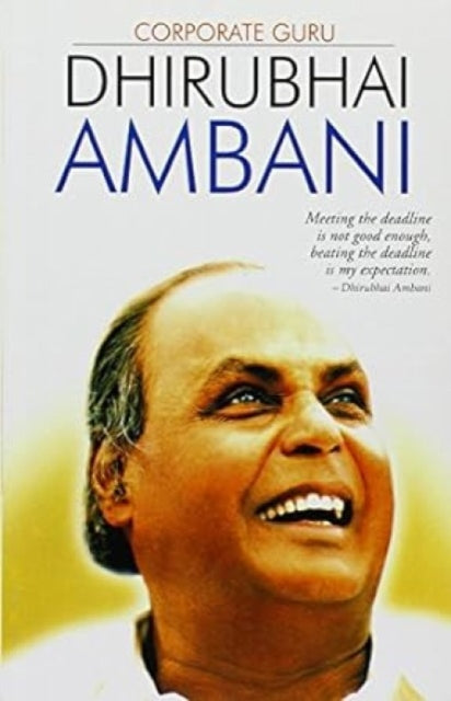 Corporate Guru Dhirubhai Ambani