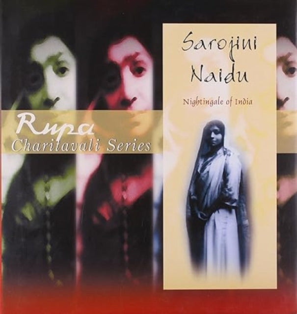 Sarojini Naidu: Nightingale of India