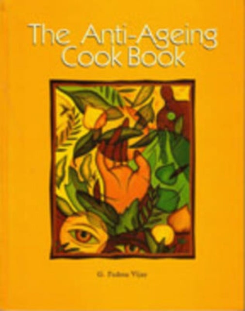 Anti-ageing Cook Book