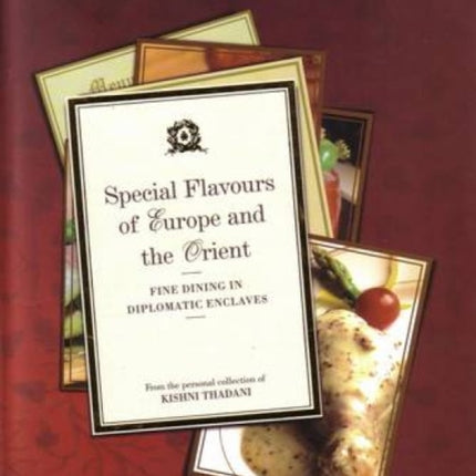 Special Flavours of Europe and the Orient
