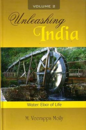 Unleashing India: Water: Elixir of Life