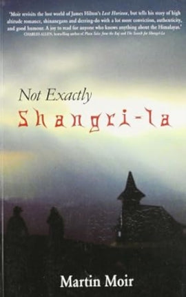 Not Exactly Shangri-La