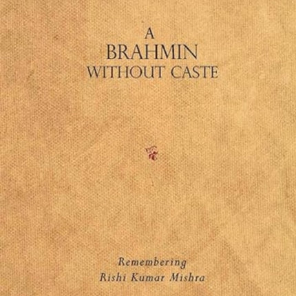 Brahmin without Caste