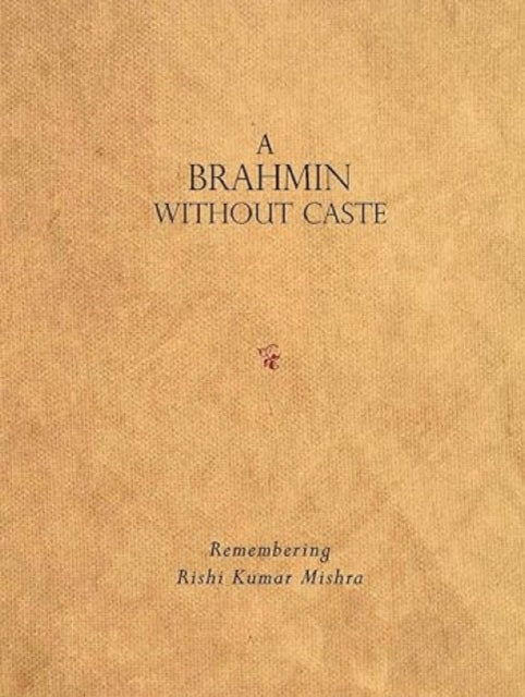 Brahmin without Caste