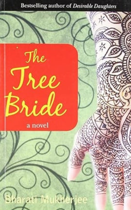 Tree Bride: A Novel