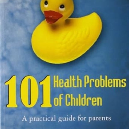 101 Health Problems of Children