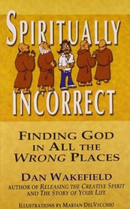 Spiritually Incorrect