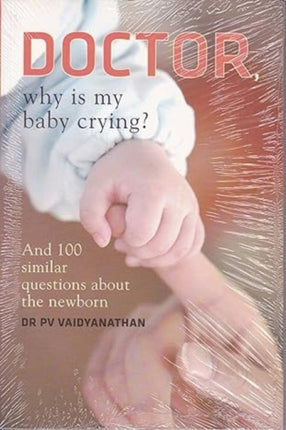 Doctor, Why is My Baby Crying?