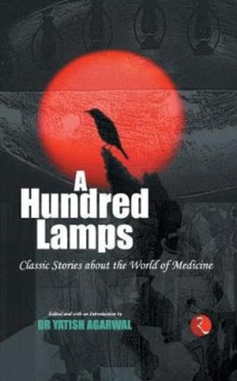 Hundred Lamps: Classic Stories About the World of