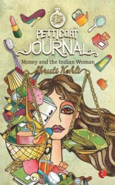 Petticoat Journal: Money and the Indian Woman