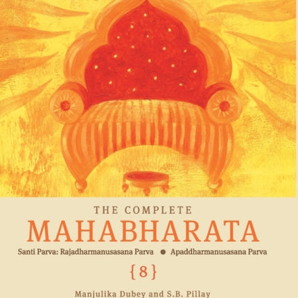 The Complete Mahabharata  Santi Parva