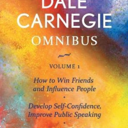 THE DALE CARNEGIE OMNIBUS VOLUME 1: How to Win