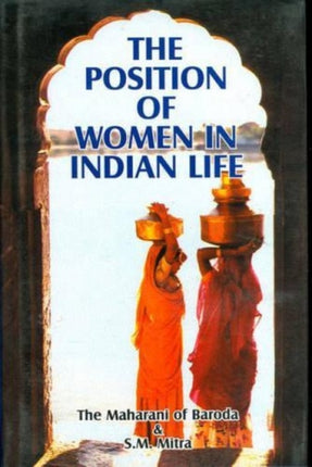 The Position of Women in Indian Life