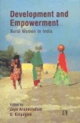 Development and Empowerment: Rural Women in India