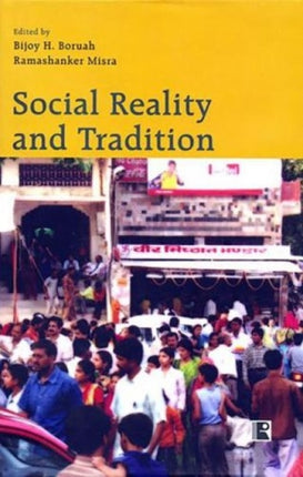 Social Reality and Tradition: Essays in Mode of Understanding