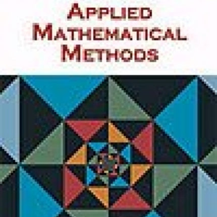 Applied Mathematical Methods