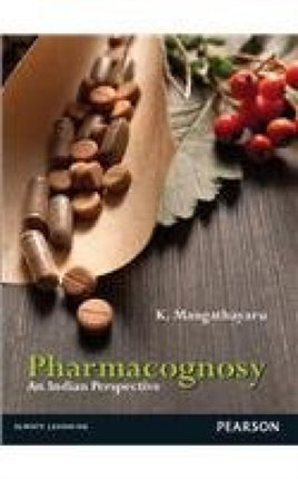 Pharmacognosy: An Indian Perspective