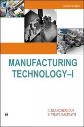 Manufacturing Technology - I