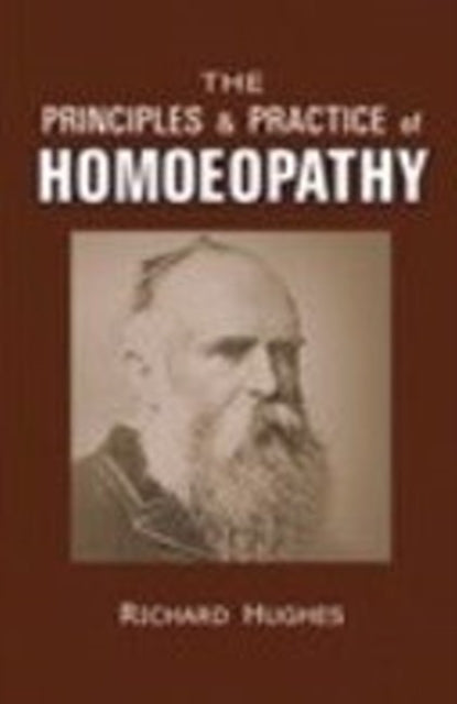 Principles & Practice of Homoeopathy