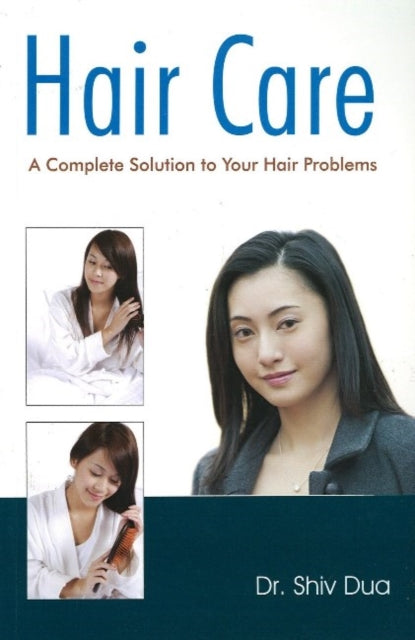 Hair Care: A Complete Solution