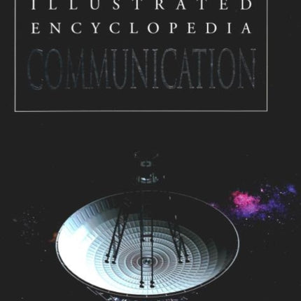 Communication: Illustrated Encyclopedia