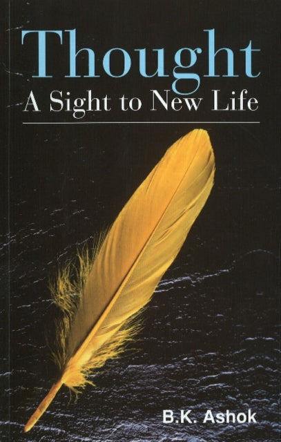 Thought: A Sight to New Life