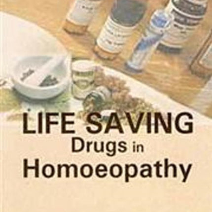 Life Saving Drugs In Homoeopathy