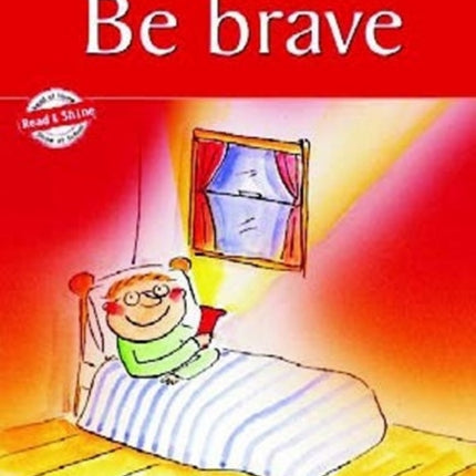 Read & Shine Moral Stories: Be Brave