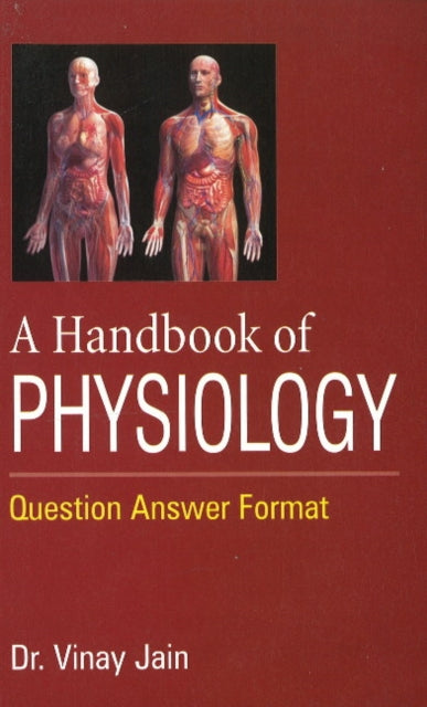 Handbook of Physiology: Question Answer Format