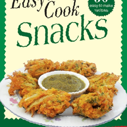 Easy to Cook Snacks