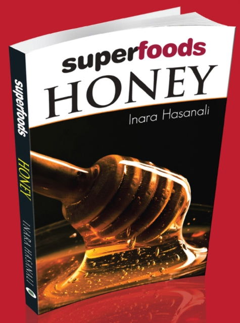 Honey: Superfoods