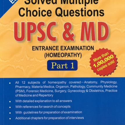 Solved Multiple Choice Questions UPSC & M.D.: Entrance Examination (Homeopathy)