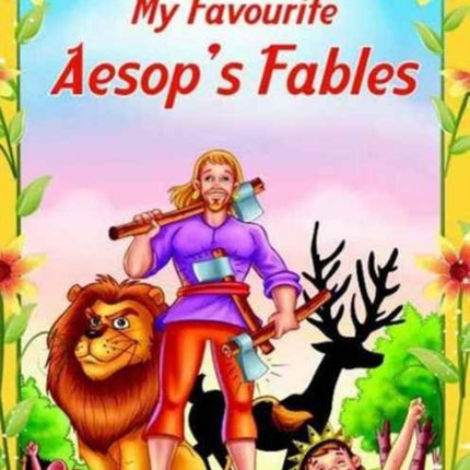 My Favourite Aesop's Fables