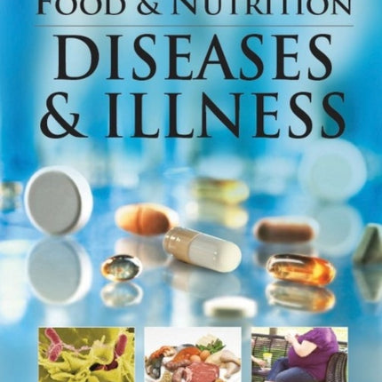 Diseases & Illness: Food & Nutrition